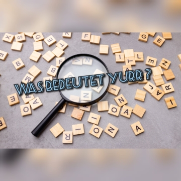Was bedeutet Yurr Bedeutung, Definition & Herkunft Jugendwort