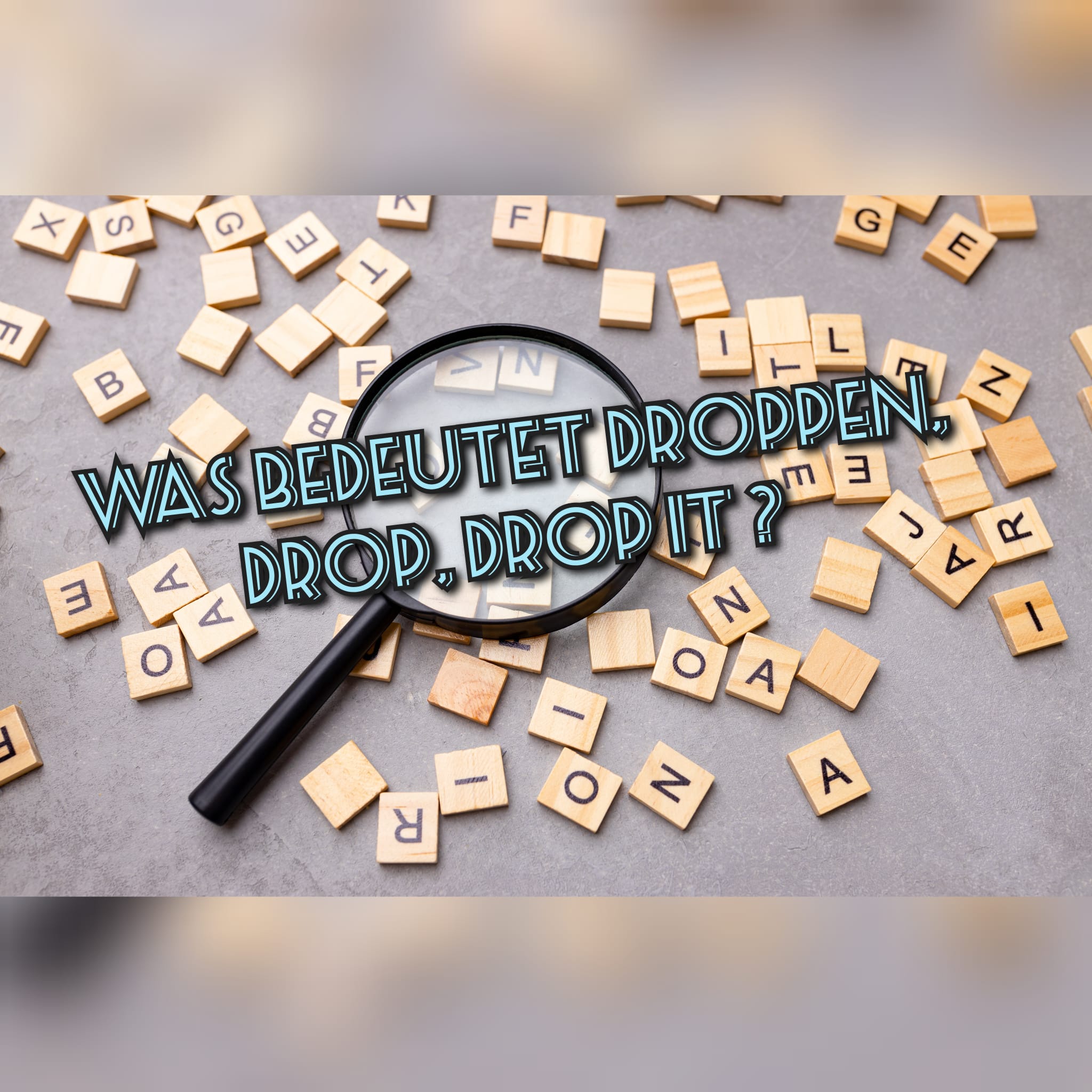 Was bedeutet droppen, Drop, drop it: Bedeutung, Definition & Herkunft ...