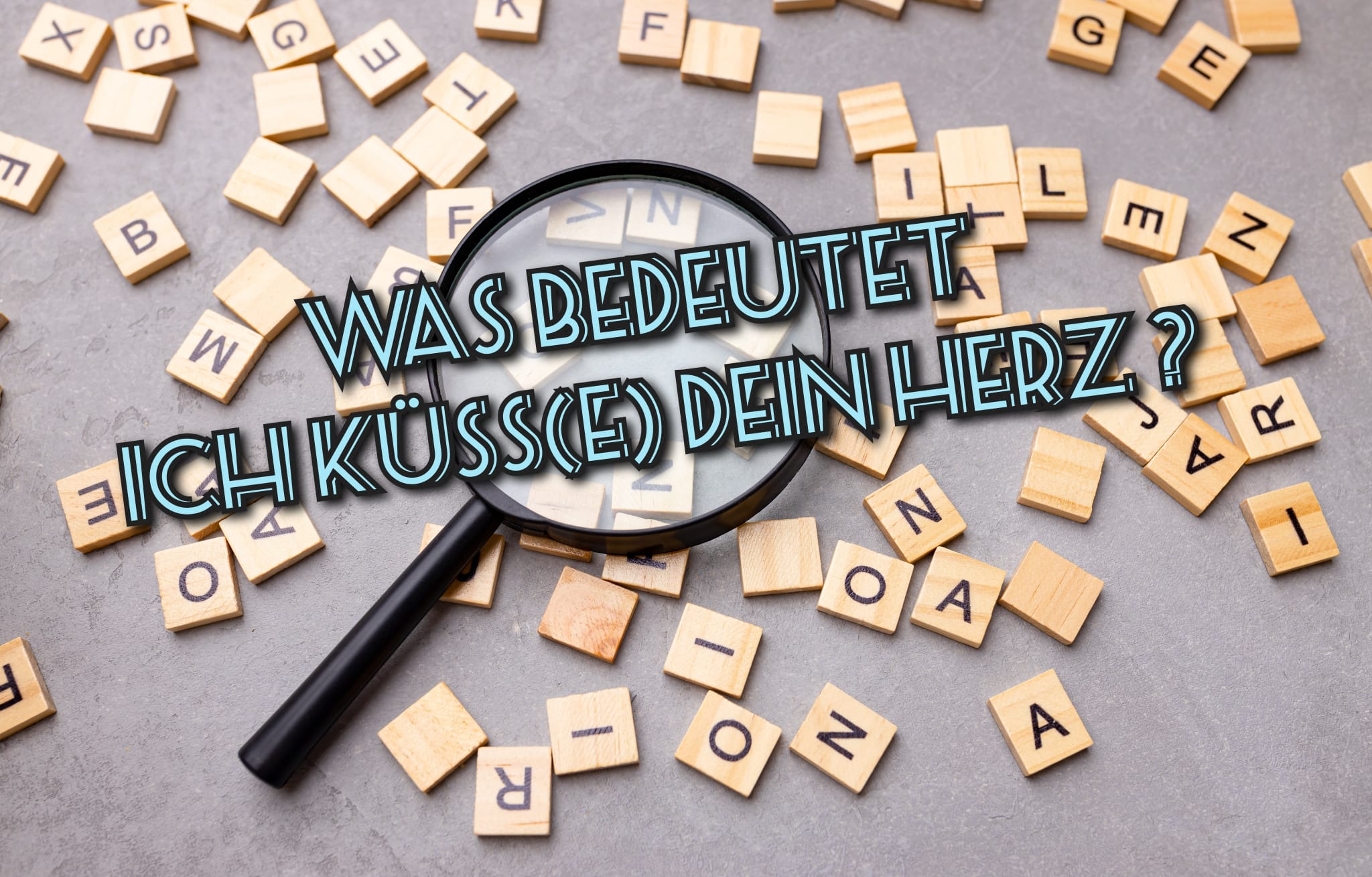 Was bedeutet Ich küss dein Herz: Bedeutung, Definition & Herkunft ...