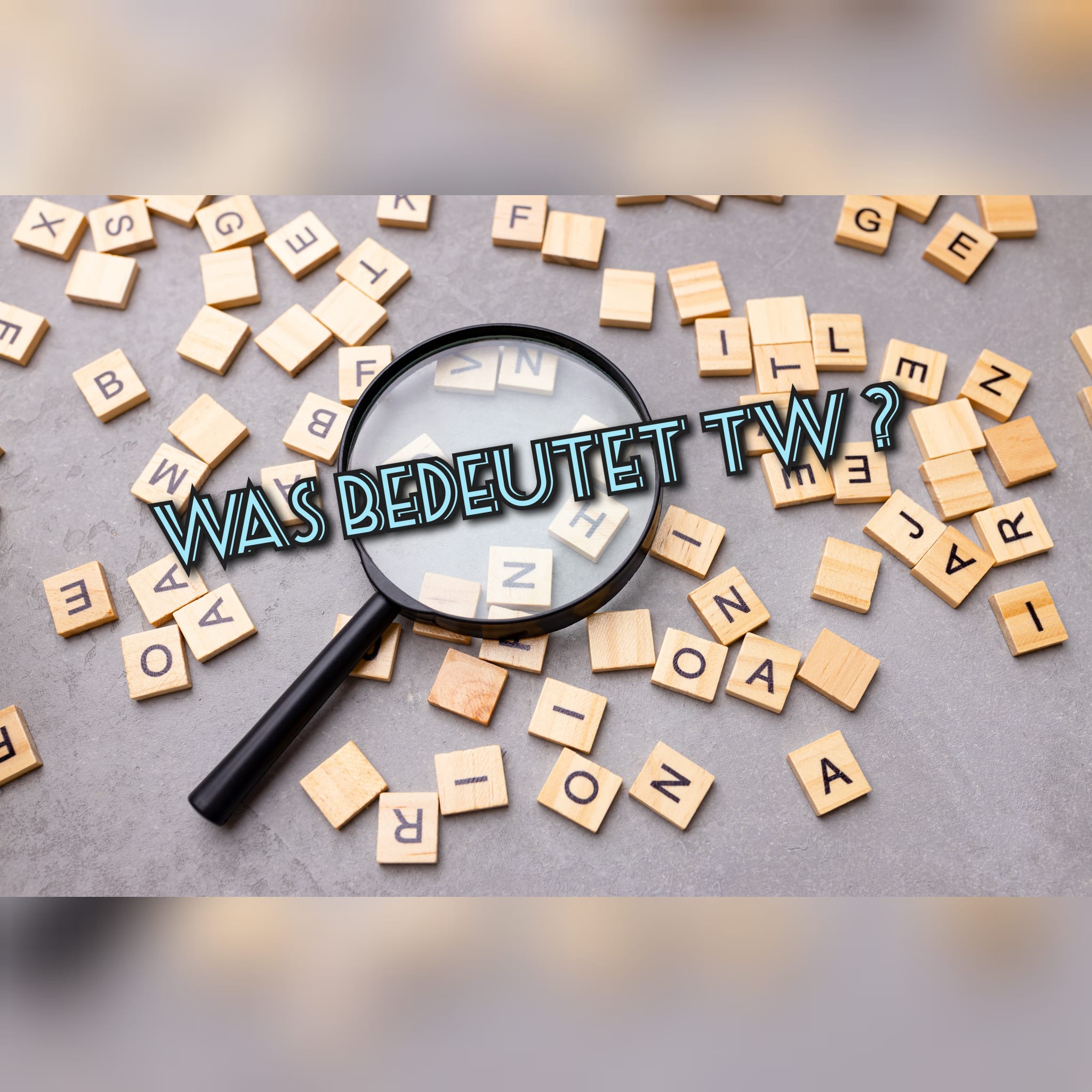 Was bedeutet TW: Bedeutung, Definition & Herkunft | Abkürzung ...